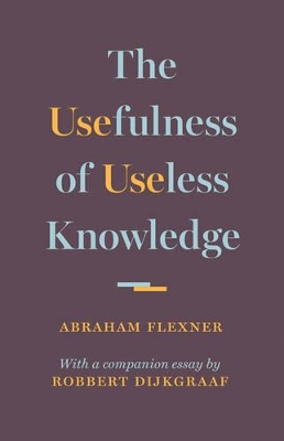 Book cover for The Usefulness of Useless Knowledge