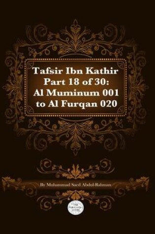 Cover of Tafsir Ibn Kathir Part 18 of 30