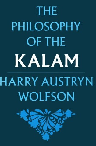 Cover of The Philosophy of the Kalam