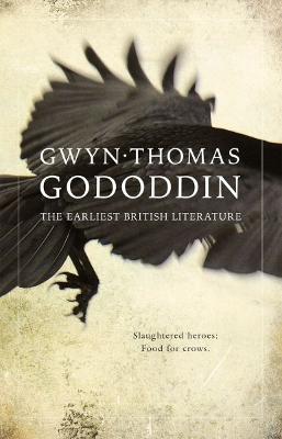 Book cover for Gododdin - The Earliest British Literature