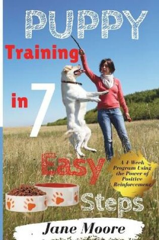 Cover of Puppy Training in 7 Easy Steps
