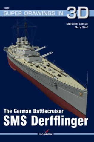 Cover of The German Battlecruiser SMS Derfflinger
