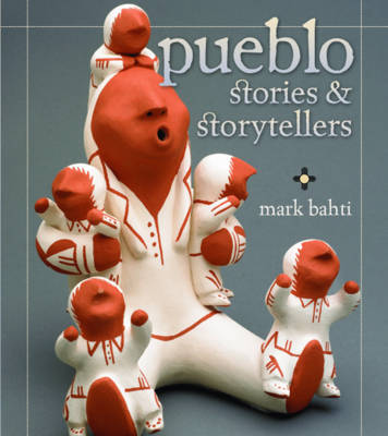 Book cover for Pueblo Stories & Storytellers