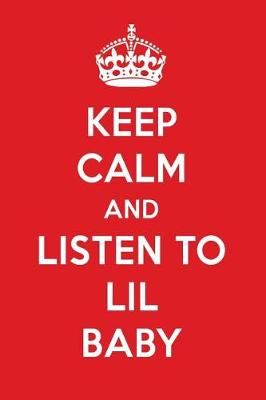 Book cover for Keep Calm and Listen to Lil Baby