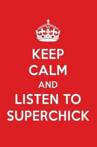 Cover of Keep Calm and Listen to Superchick