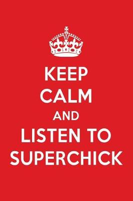 Book cover for Keep Calm and Listen to Superchick