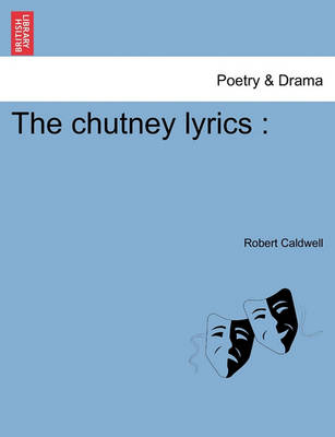 Book cover for The Chutney Lyrics