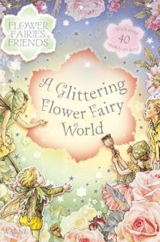 Cover of A Glittering Flower Fairy World