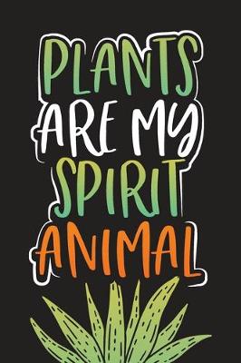Book cover for Plants Are My Spirit Animal