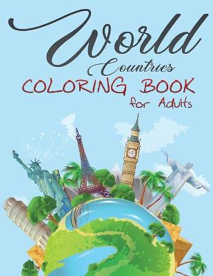 Book cover for World Countries Coloring Book for Adults