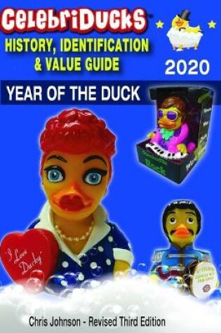 Cover of Celebriducks History, Identification & Value Guide