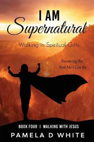 Cover of I Am Supernatural