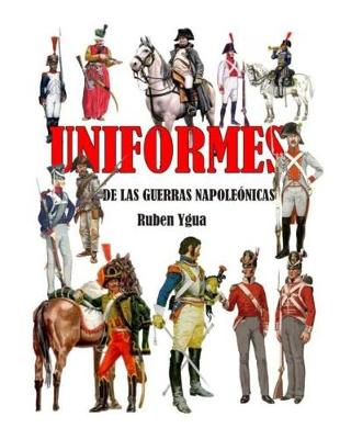 Book cover for Uniformes de Las Guerras Napoleonicas