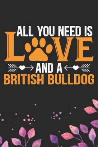 Cover of All You Need Is Love and A British Bulldog