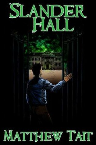 Cover of Slander Hall