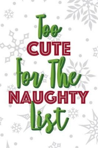 Cover of Too Cute For The Naughty List