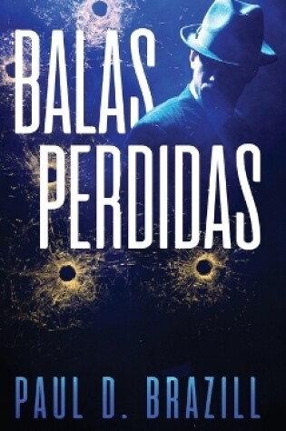 Cover of Balas Perdidas