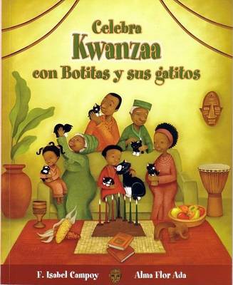 Book cover for Celebra Kwanzaa Con Botitas y Sus Gatitos (Celebrate Kwanzaa with Boots and Her Kittens)