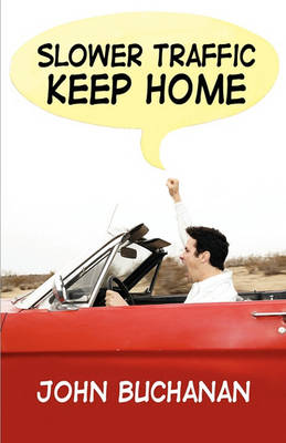 Book cover for Slower Traffic Keep Home