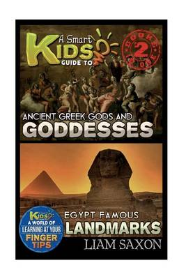 Book cover for A Smart Kids Guide to Ancient Greek Gods & Goddesses and Egypt Famous Landmarks