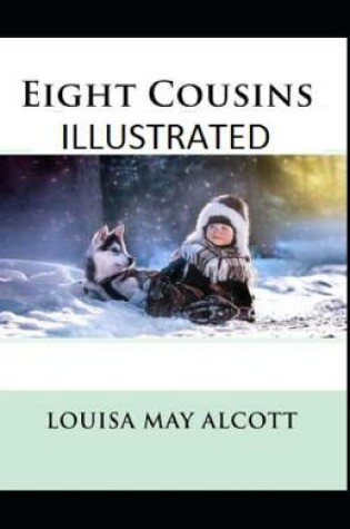 Cover of Eight Cousins Louisa May Alcott