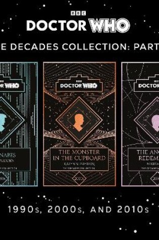 Cover of Doctor Who: Decades Collection 1990s, 2000s, and 2010s