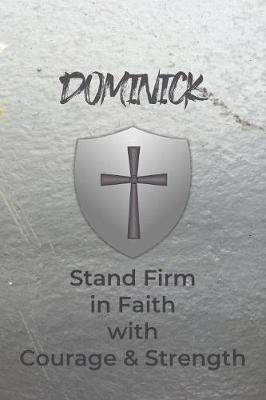 Book cover for Dominick Stand Firm in Faith with Courage & Strength