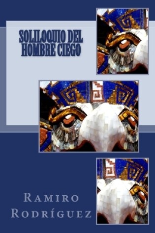 Cover of Soliloquio del Hombre Ciego