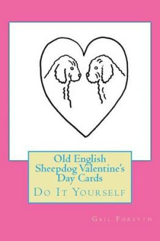 Cover of Old English Sheepdog Valentine's Day Cards