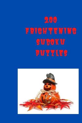 Book cover for 200 Frightening Sudoku Puzzles