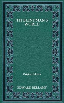 Book cover for Th Blindman's World - Original Edition