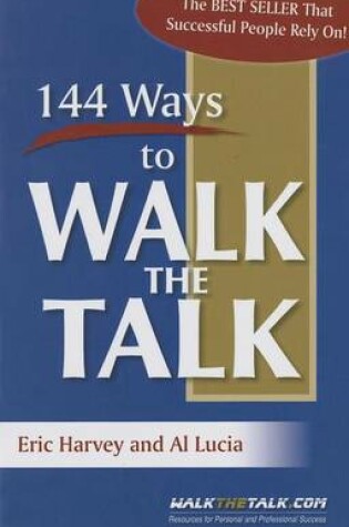Cover of 144 Ways to Walk the Talk