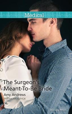 Book cover for The Surgeon's Meant-To-Be Bride
