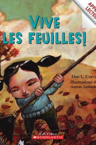 Cover of Vive Les Feuilles!