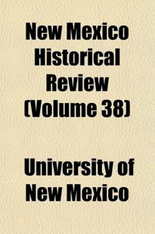 Cover of New Mexico Historical Review (Volume 38)