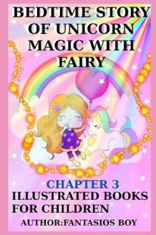 Cover of Bedtime Story of Unicorn Magic with Fairy - Chapter 3