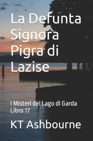 Cover of La Defunta Signora Pigra di Lazise