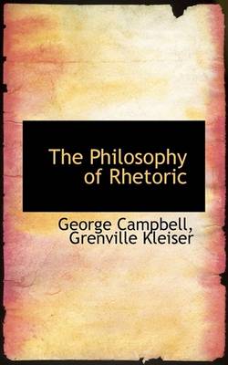 Book cover for The Philosophy of Rhetoric