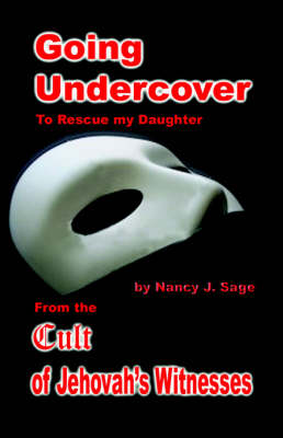 Book cover for Going Undercover to Rescue My Daughter