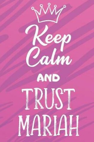 Cover of Keep Calm And Trust Mariah