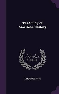 Book cover for The Study of American History