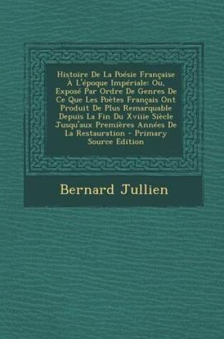 Cover of Histoire de La Poesie Francaise A L'Epoque Imperiale