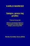 Book cover for Salajro, Prezo Kaj Profito: Kun Thomas Kuczynski: Markso Popularigas Markson. Enkonduko En Karlo Markso