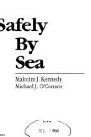 Cover of Safely By Sea