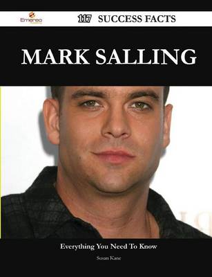 Book cover for Mark Salling 117 Success Facts - Everything You Need to Know about Mark Salling