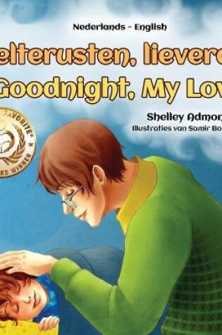 Cover of Goodnight, My Love! (Dutch English Bilingual Children's Book)