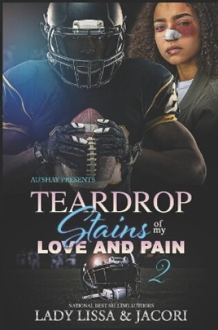 Cover of Teardrop Stains of my Love & Pain 2