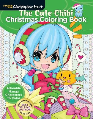 Book cover for The Cute Chibi Christmas Coloring Book