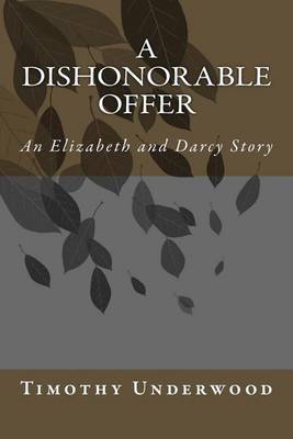 Book cover for A Dishonorable Offer