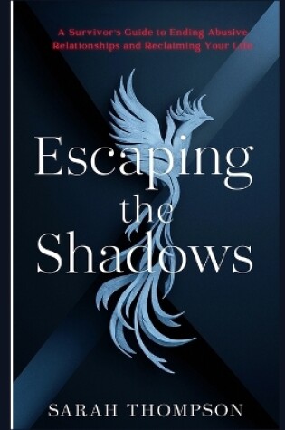 Cover of Escaping the Shadows